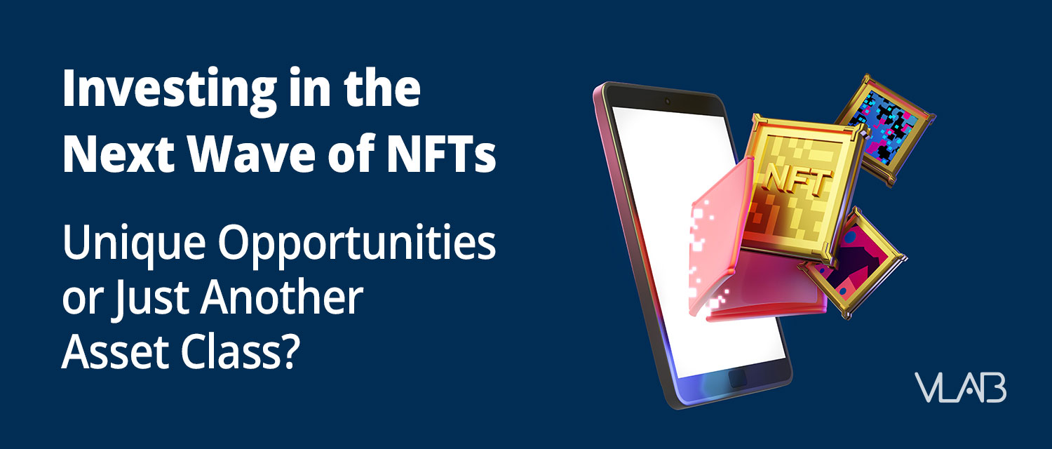 VLAB Investing in the Next Wave of NFTs